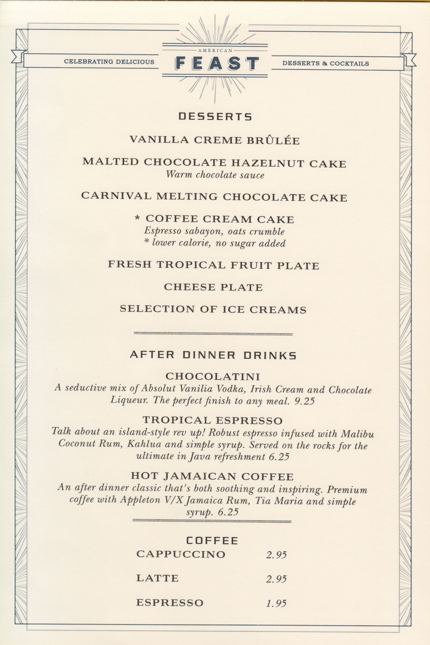 004: Carnival Splendor Panama Canal Journey Cruise, Lazy Sea Day 1, MDR Elegant Night Dessert Menu